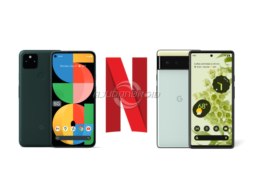 Google Pixel 5a e Google Pixel 6 Netflix